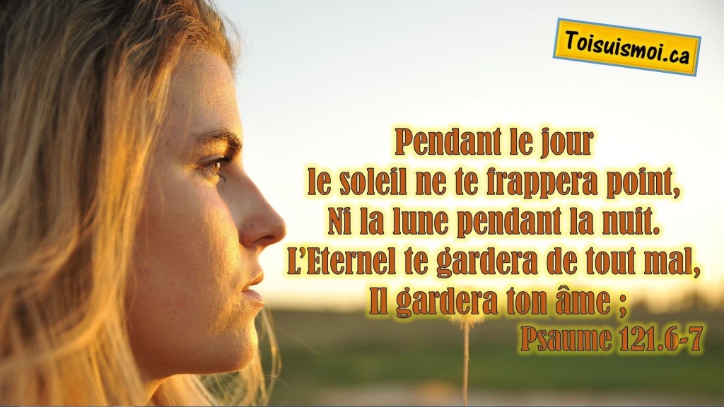 Psaume 121.6-7