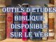 Outils d'études biblique